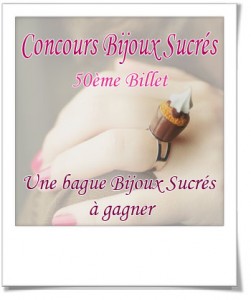 Concours Bijoux Sucrés, 50ème billet